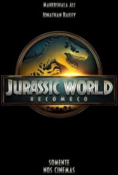 Em cartaz JURASSIC WORLD: RECOMEO(2D)