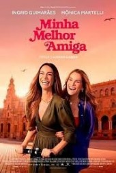 Em cartaz MINHA MELHOR AMIGA (2D) (NACIONAL)